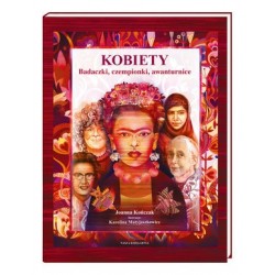 Kobiety. Badaczki,...