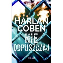 Nie odpuszczaj