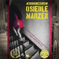 Osiedle marzeń (książka audio)