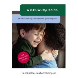 Wychowując Kaina. Jak...