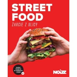 Street Food. Żarcie z ulicy