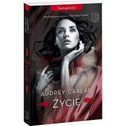 Życie. Seria Namiętność. Tom 1