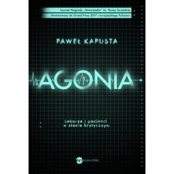 Agonia. Lekarze i pacjenci...