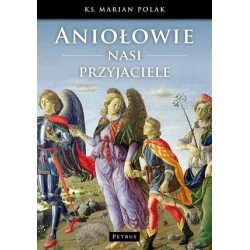 Aniołowie nasi przyjaciele