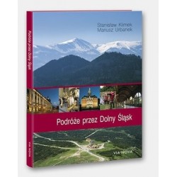 Podróże przez Dolny Śląsk /...