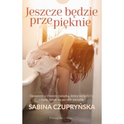 Jeszcze będzie przepięknie