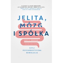 Jelita, mózg i spółka,...