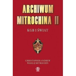 Archiwum Mitrochina. Tom 2....