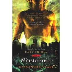 Miasto kości. Cykl Dary...