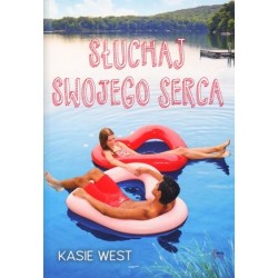 Słuchaj swojego serca