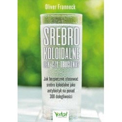 Srebro koloidalne – lek czy...