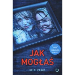 Jak mogłaś