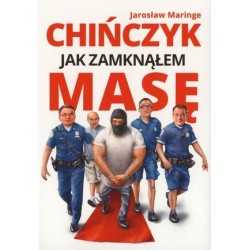 Chińczyk. Jak zamknąłem Masę