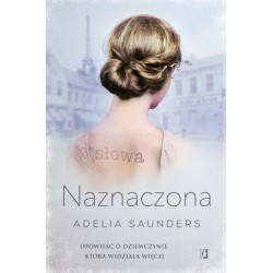 Naznaczona. Opowieść o...