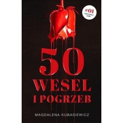 Pięćdziesiąt wesel i pogrzeb