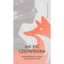 Jak być człowiekiem