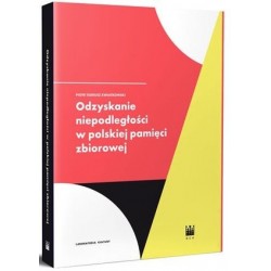 Odzyskanie niepodległości w...