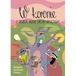 Jeszcze będzie las, by...