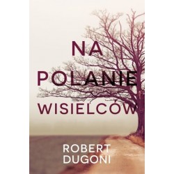 Na polanie wisielców. Cykl...