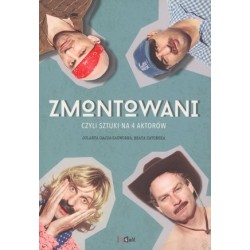 Zmontowani czyli sztuki na...