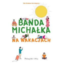 Banda Michałka na wakacjach