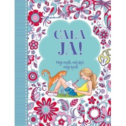 Cała Ja! Moje myśli, mój...