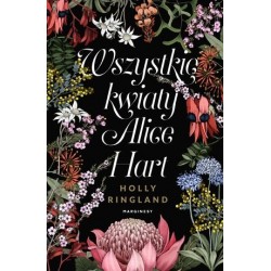 Wszystkie kwiaty Alice Hart