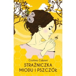 Strażniczka miodu i pszczół