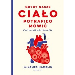 Gdyby nasze ciało mogło...