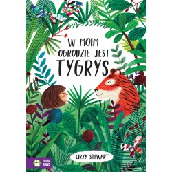 W moim ogrodzie jest tygrys