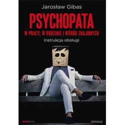 Psychopata w pracy, w...