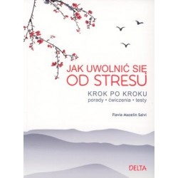 Jak uwolnić się od stresu....