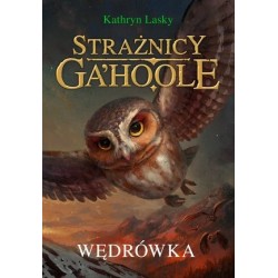 Wędrówka. Saga Strażnicy...