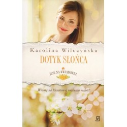 Dotyk słońca. Cykl Rok na...