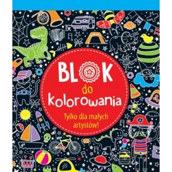 Blok do kolorowania Tylko...