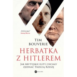 Herbatka z Hitlerem. Jak...
