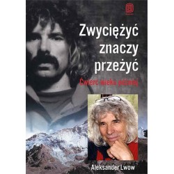 Zwyciężyć znaczy przeżyć....