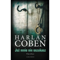 Już mnie nie oszukasz