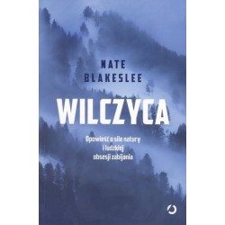 Wilczyca. Opowieść o sile...