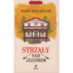 Strzały nad jeziorem