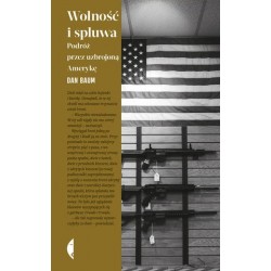 Wolność i spluwa. Podróż...