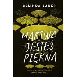 Martwa jesteś piękna