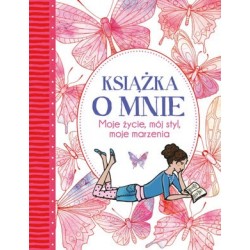 Książka o Mnie. Moje życie,...