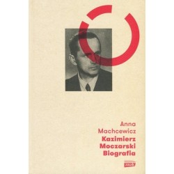 Kazimierz Moczarski. Biografia