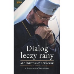 Dialog leczy rany. Abp...