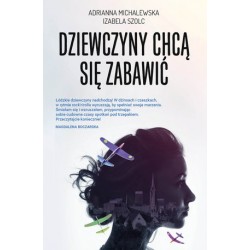 Dziewczyny chcą się zabawić