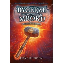 Wieczny dwór. Seria Rycerze...