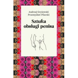 Sztuka obsługi penisa