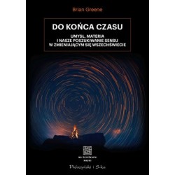 Do końca czasu. Umysł,...