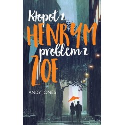 Kłopot z Henrym, problem z Zoe